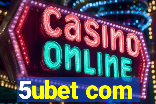 5ubet com